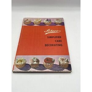 ATECO SIMPLIFIED CAKE DECORATING  Book 12th Ed. Illustrated  & Revised 1960